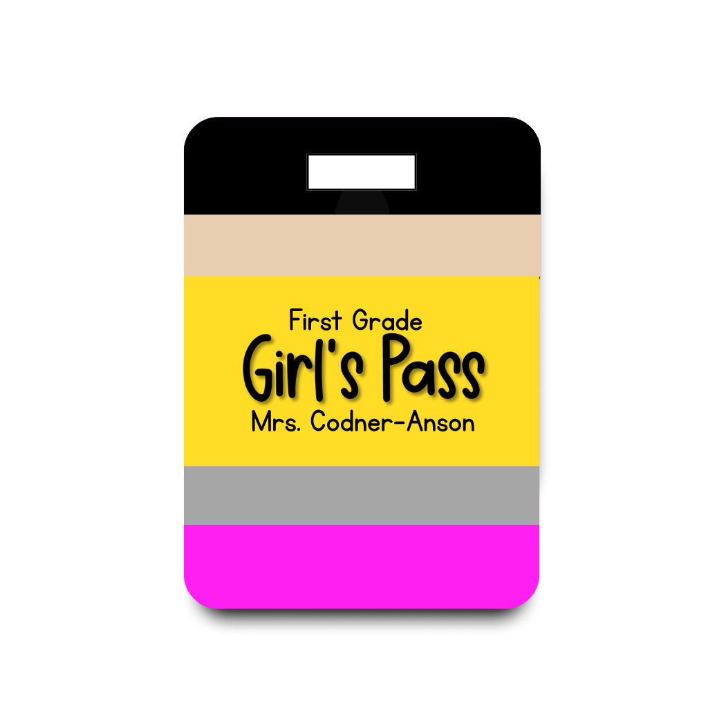 HALL PASS- Pencil